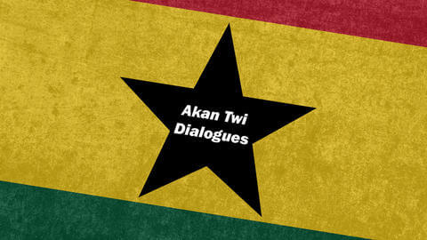 Akan Twi Dialogues